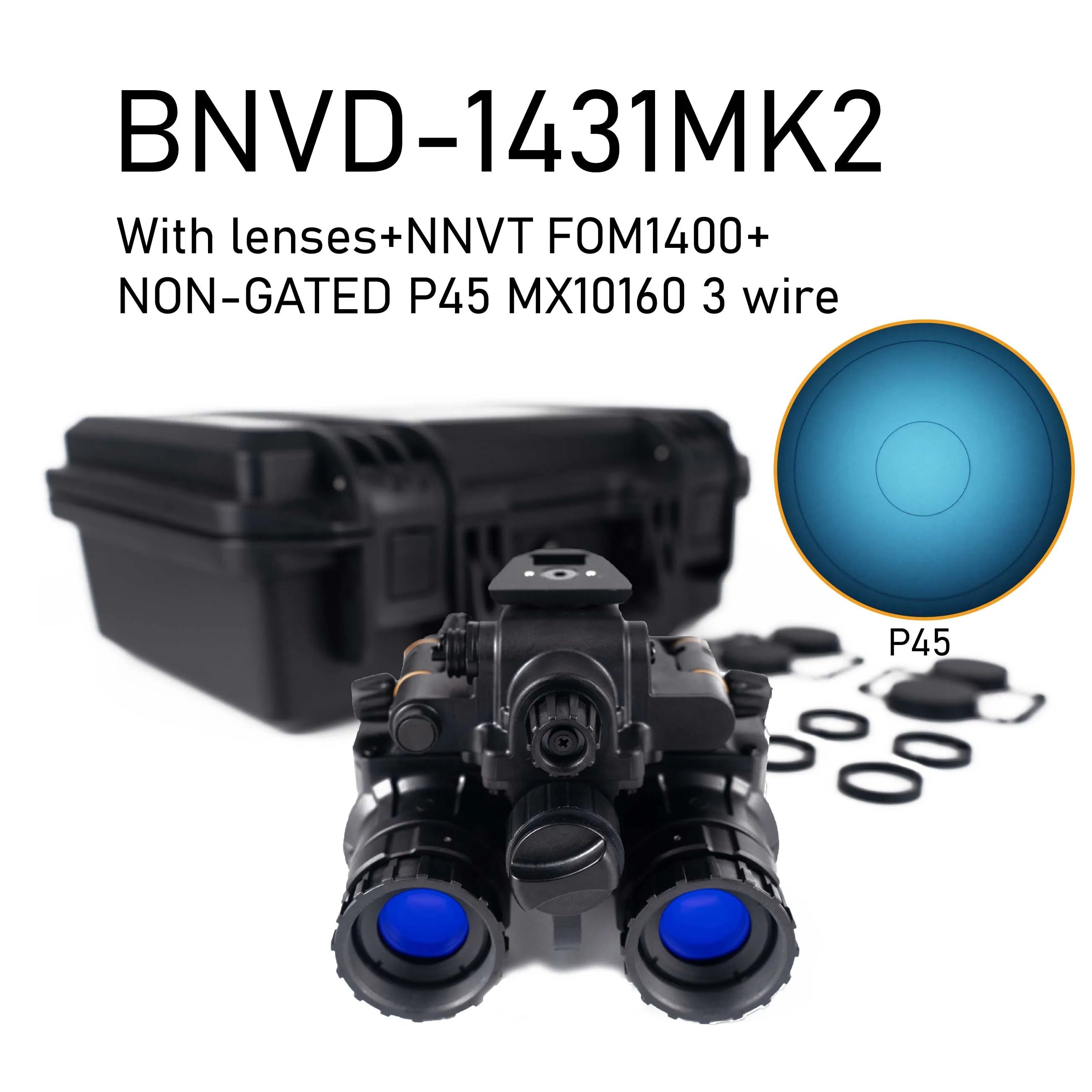 BNVD-1431 MK2 NNVT GEN2+ FOM1400+  P45 NON-GATED 3 wire MX10160